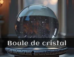 Boule de Cristal